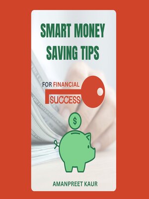 cover image of Smart Money Saving Tips for Financial Success